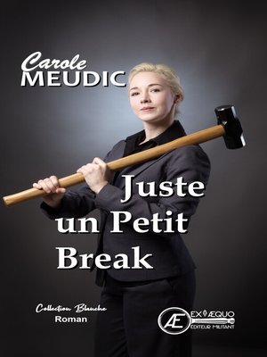 cover image of Juste un petit break